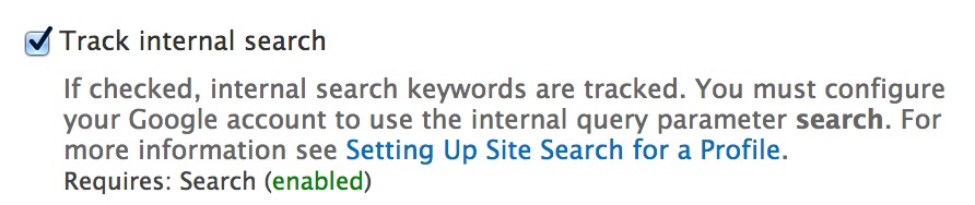 Если вы используете основной поисковый модуль Drupal и   Гугл Аналитика   модуля, затем перейдите в «Конфигурация» -> «Google Analytics», нажмите на вертикальную вкладку «Поиск и реклама» и установите флажок «Отслеживать внутренний поиск»